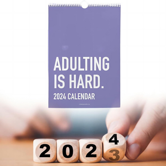 Adulting Is Hard 2024 Calendar